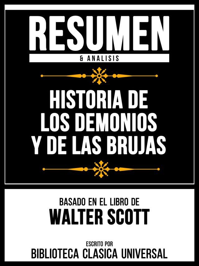  Resumen & Analisis - Historia De Los Demonios Y De Las Brujas - Basado En El Libro De Walter Scott(Kobo/電子書)