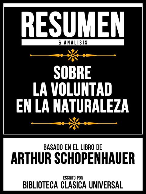 Resumen & Analisis - Sobre La Voluntad En La Naturaleza - Basado En El Libro De Arthur Schopenhauer(Kobo/電子書)