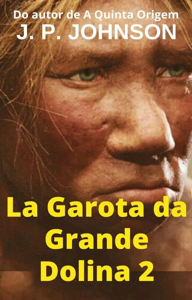  La Garota da Grande Dolina 2. LUCY(Kobo/電子書)