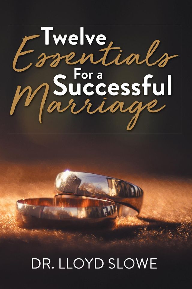  Twelve Essentials For a Successful Marriage(Kobo/電子書)