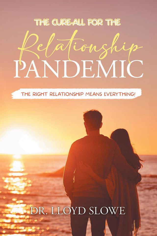  The Cure-All for the Relationship Pandemic(Kobo/電子書)