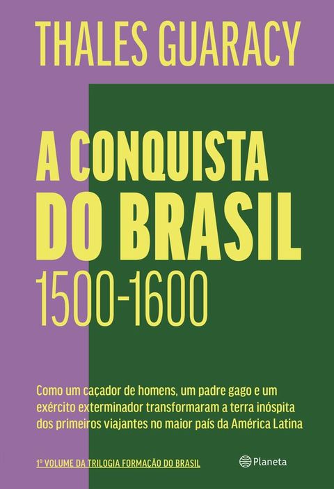 A conquista do Brasil - 2ª edição(Kobo/電子書)