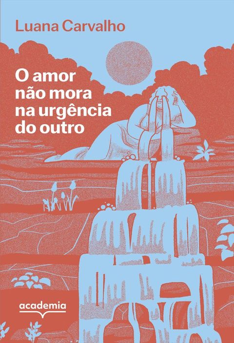 O amor não mora na urgência do outro(Kobo/電子書)