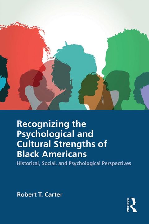 Recognizing the Psychological and Cultural Strengths of Black Americans(Kobo/電子書)