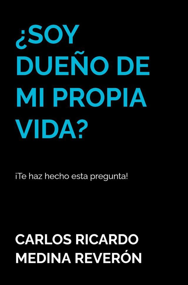  ¿Soy dueño de mi propia vida?(Kobo/電子書)