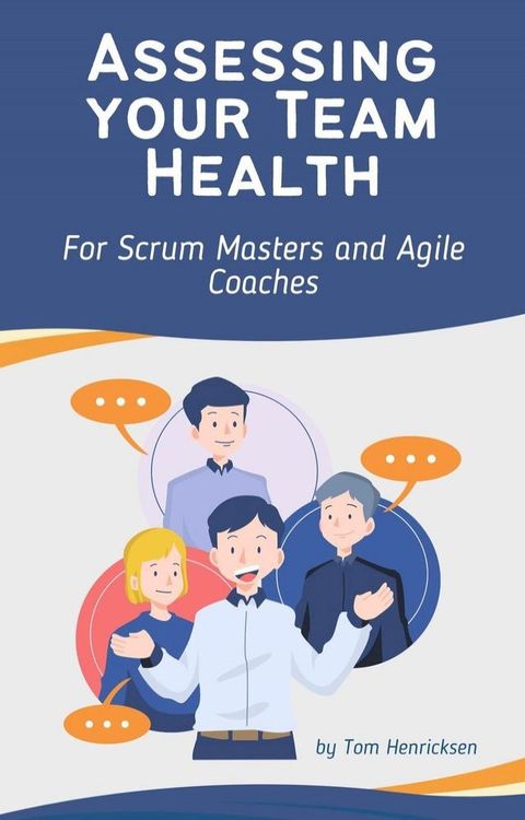 Assessing Your Team Health(Kobo/電子書)