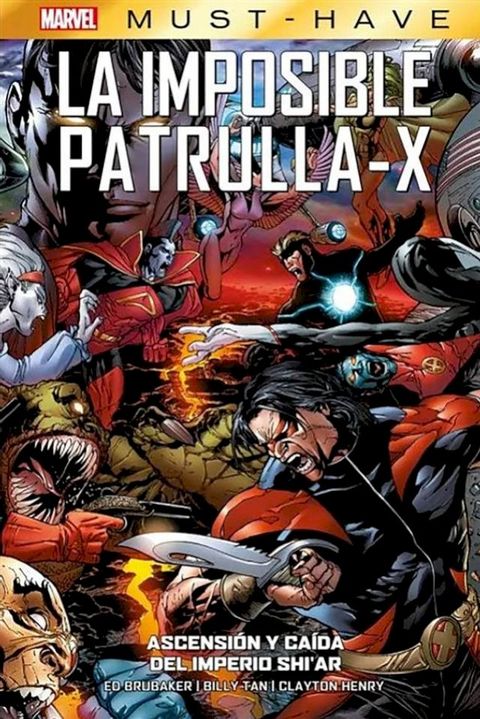 Marvel Must Have. La imposible patrulla-X 7. Ascensión y caída del imperio Shi'ar(Kobo/電子書)