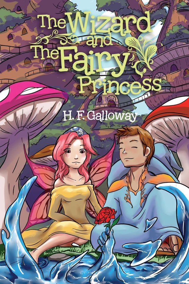  The Wizard and the Fairy Princess(Kobo/電子書)