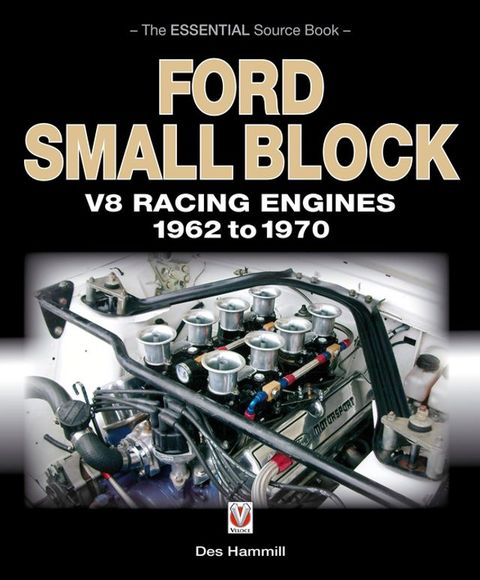 Ford Small Block V8 Racing Engines 1962-1970(Kobo/電子書)