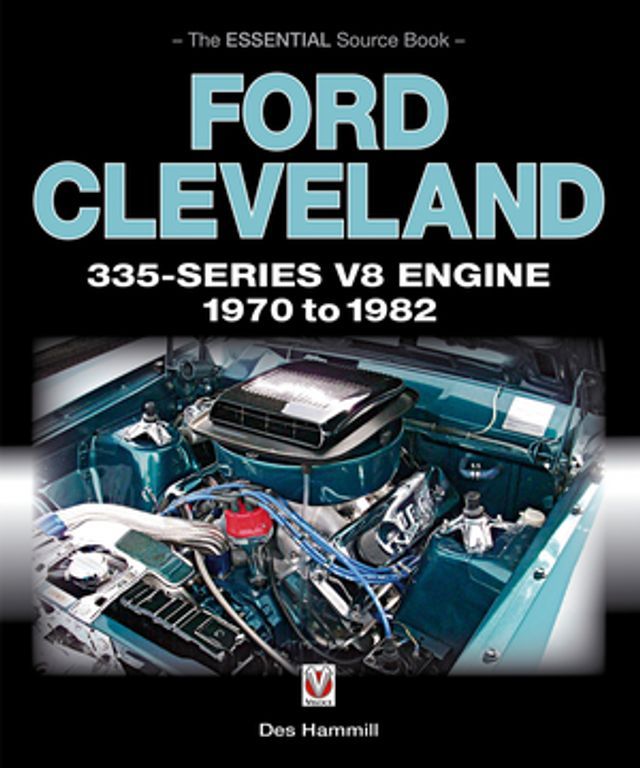  Ford Cleveland 335-Series V8 engine 1970 to 1982(Kobo/電子書)