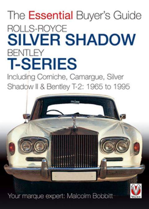 Rolls-Royce Silver Shadow & Bentley T-Series(Kobo/電子書)
