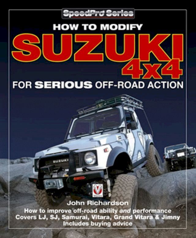  Modifying Suzuki 4x4 for Serious Offroad Action(Kobo/電子書)