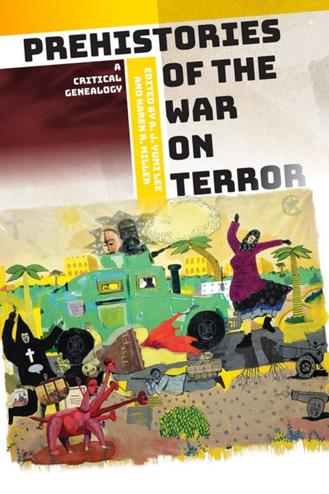 Prehistories of the War on Terror(Kobo/電子書)