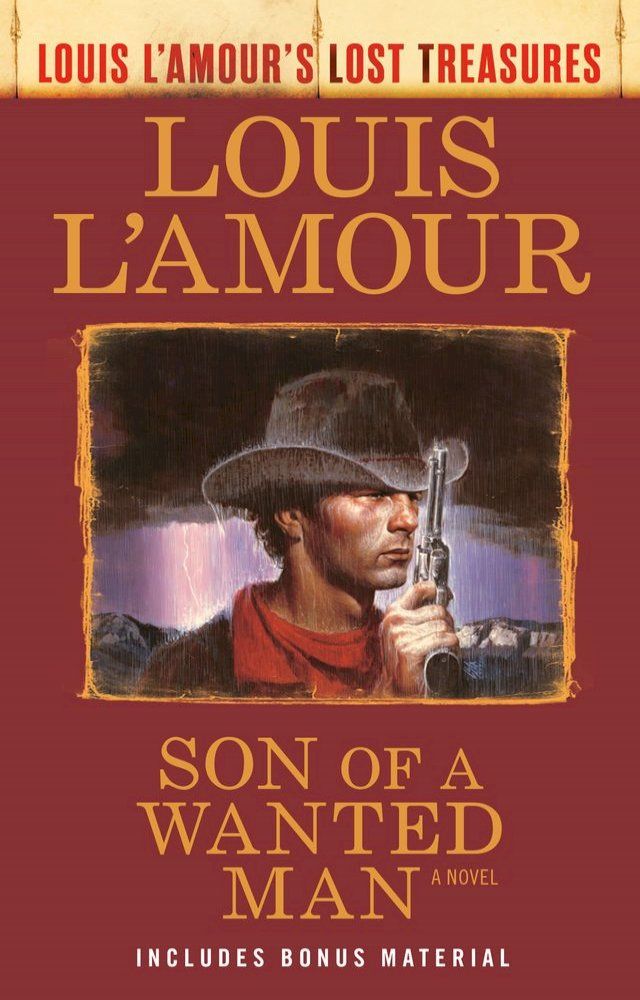  Son of a Wanted Man (Louis L'Amour Lost Treasures)(Kobo/電子書)