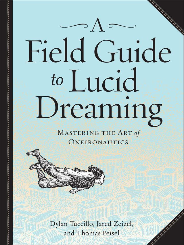  A Field Guide to Lucid Dreaming(Kobo/電子書)