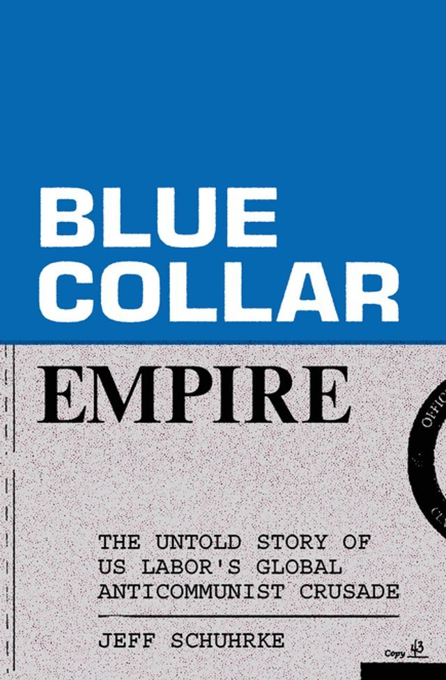  Blue-Collar Empire(Kobo/電子書)