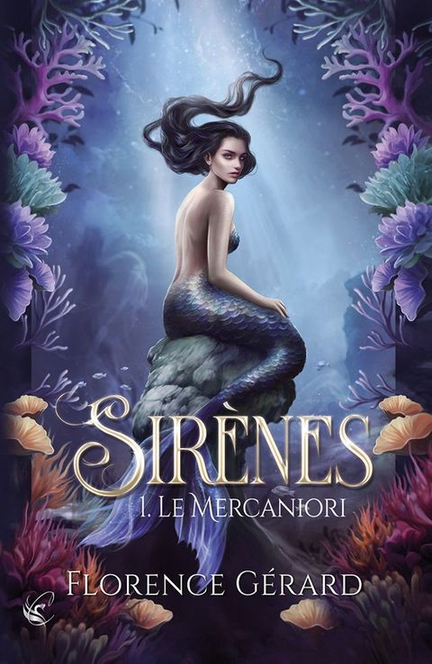 Sir&egrave;nes - T.1 : Le Mercaniori(Kobo/電子書)