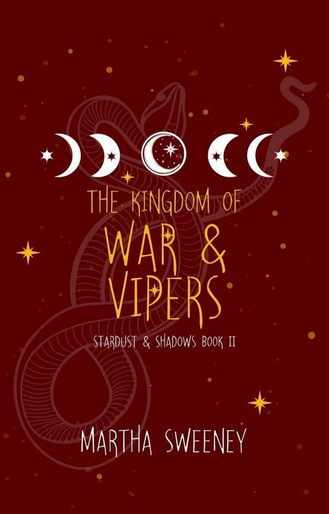 The Kingdom of War and Vipers(Kobo/電子書)