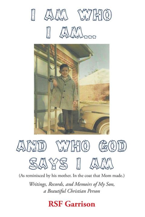 I Am Who I Am... AND Who God Says I Am(Kobo/電子書)