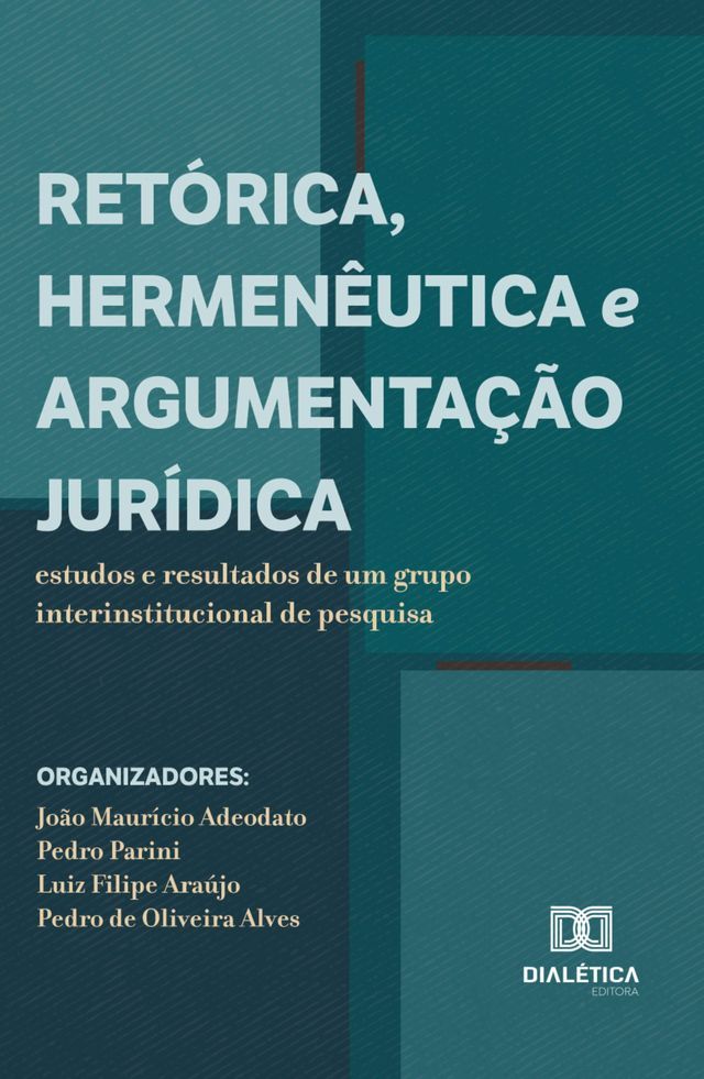  Ret&oacute;rica, Hermen&ecirc;utica e Argumenta&ccedil;&atilde;o Jur&iacute;dica(Kobo/電子書)