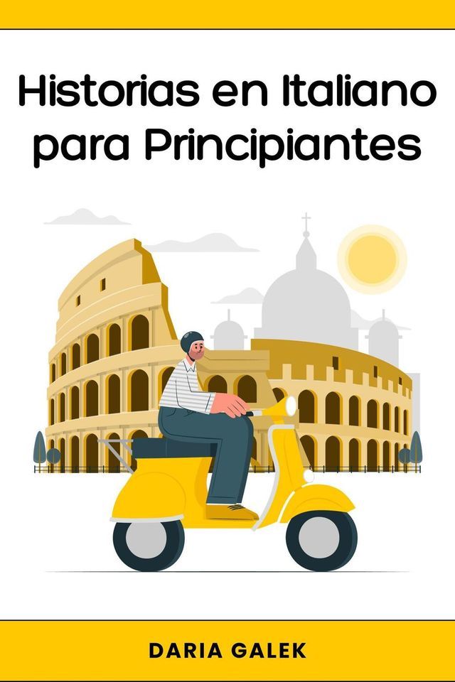  Historias en Italiano para Principiantes(Kobo/電子書)