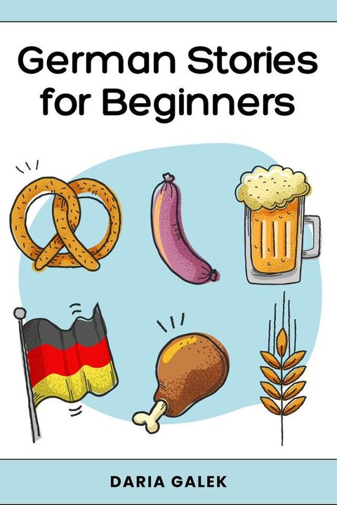 German Stories for Beginners(Kobo/電子書)