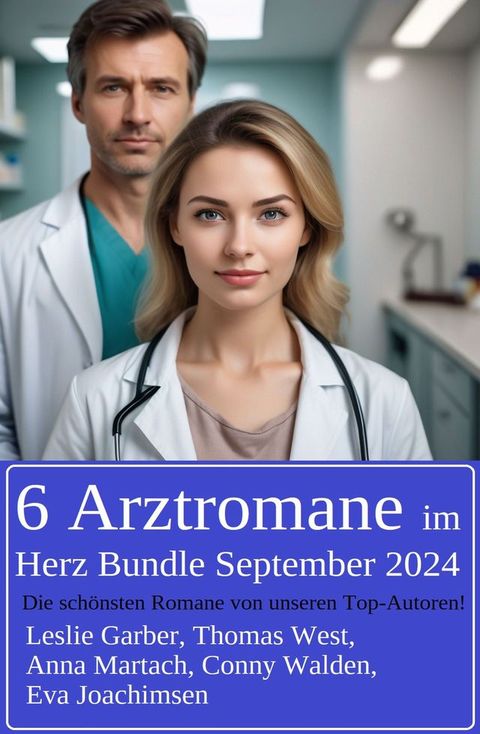 6 Arztromane im Herz Bundle September 2024(Kobo/電子書)