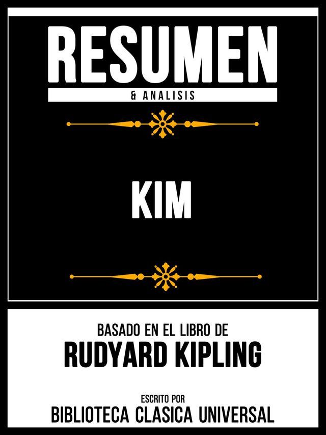  Resumen & Analisis - Kim - Basado En El Libro De Rudyard Kipling(Kobo/電子書)