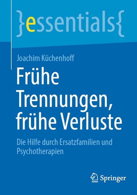 Fr&uuml;he Trennungen, fr&uuml;he Verluste(Kobo/電子書)