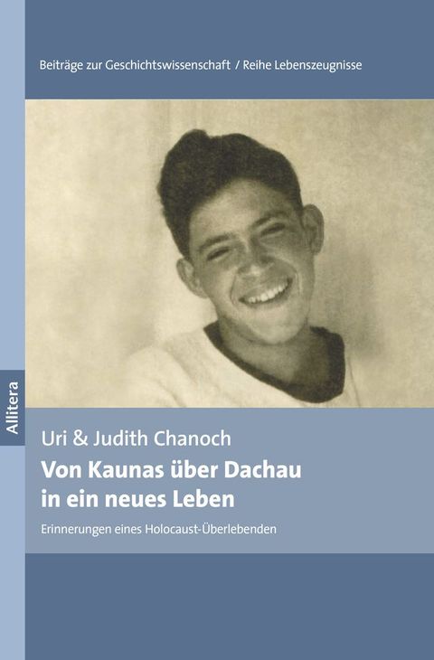 Von Kaunas über Dachau in ein neues Leben(Kobo/電子書)