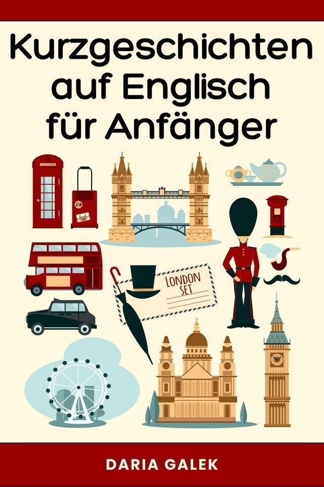  Kurzgeschichten auf Englisch f&uuml;r Anf&auml;nger(Kobo/電子書)