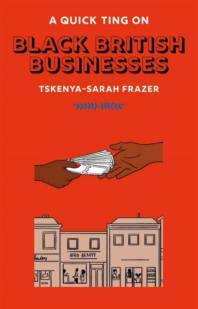  A Quick Ting On: Black British Businesses(Kobo/電子書)