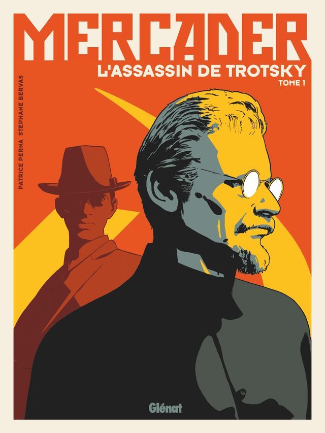  Mercader, l'assassin de Trotsky - Tome 01(Kobo/電子書)