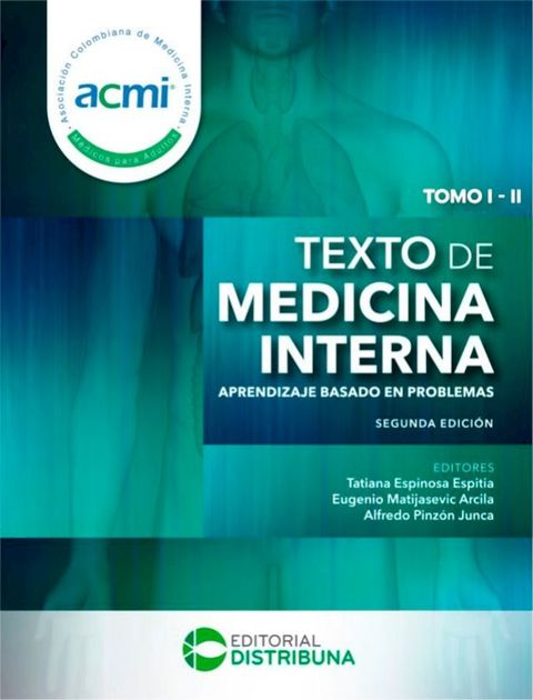 Texto de Medicina Interna. Aprendizaje basado en problemas. Segunda edición. Tomo I y II(Kobo/電子書)