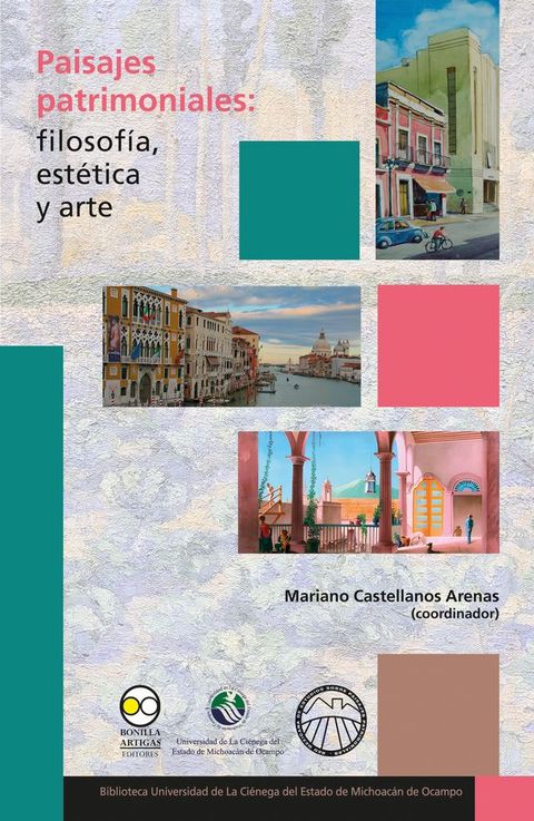 Paisajes patrimoniales: filosof&iacute;a, est&eacute;tica y arte(Kobo/電子書)