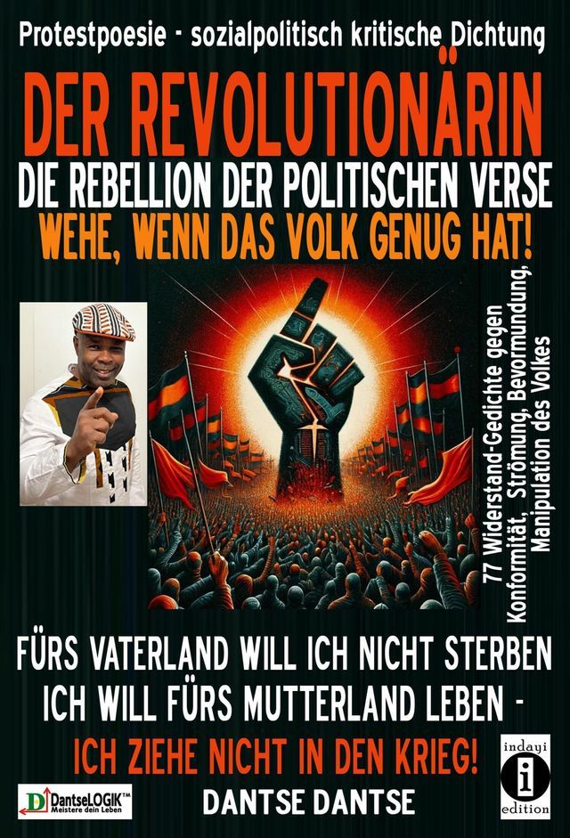  DER REVOLUTION&Auml;RIN - DIE REBELLION DER POLITISCHEN VERSE: WEHE, WENN DAS VOLK GENUG HAT(Kobo/電子書)