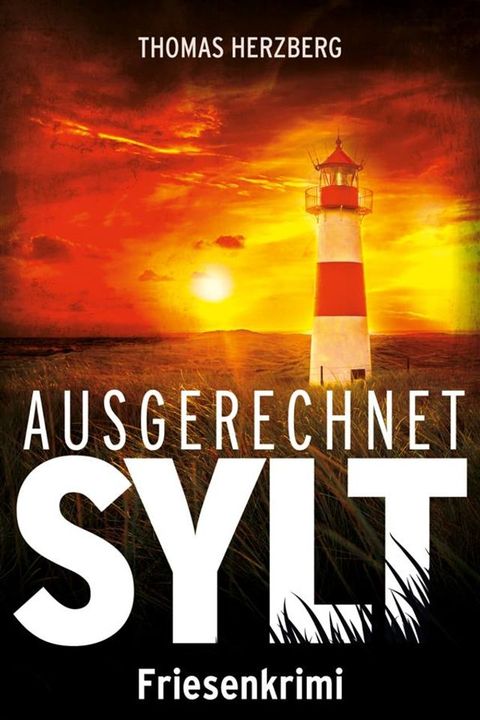 Ausgerechnet Sylt(Kobo/電子書)