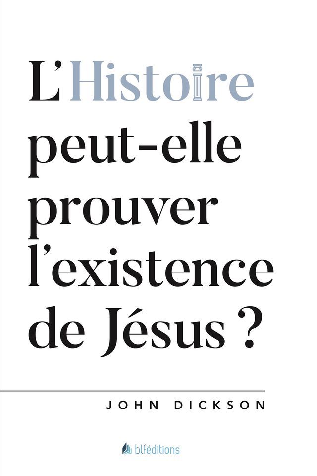  L'Histoire peut-elle prouver l'existence de Jésus ?(Kobo/電子書)