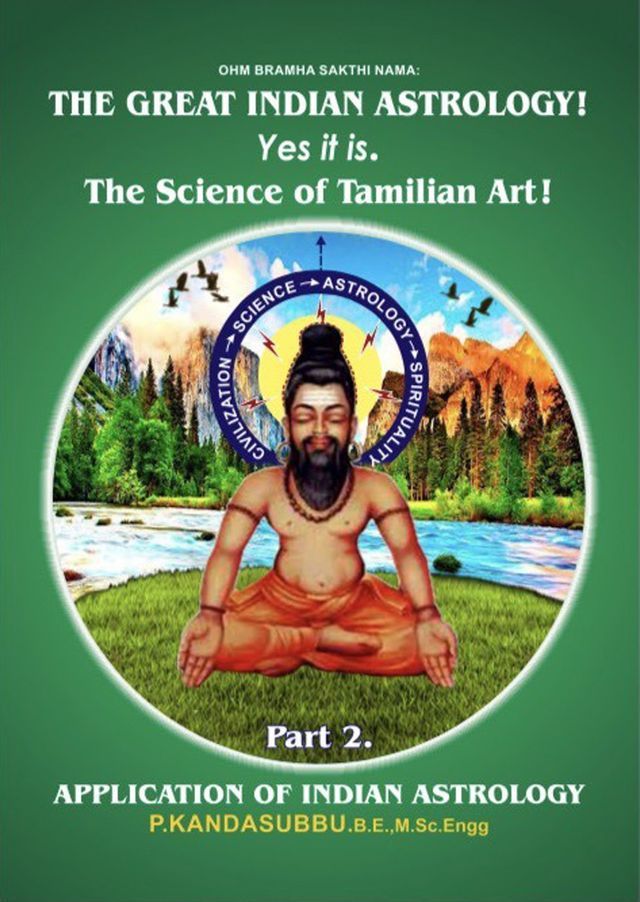  The Great Indian Astrology !: Yes it is. The Science of Tamilan Art ! Part 2(Kobo/電子書)