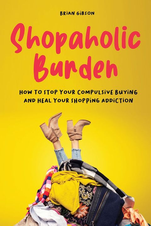 Shopaholic Burden(Kobo/電子書)