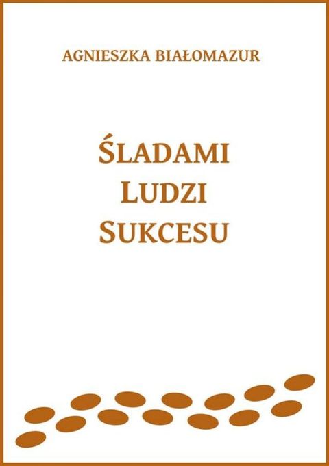 Śladami ludzi sukcesu(Kobo/電子書)