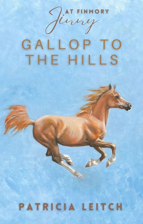 Gallop to the Hills(Kobo/電子書)