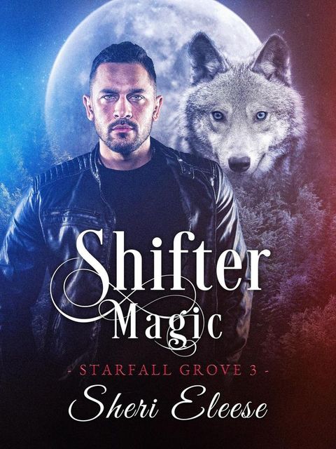 Shifter Magic(Kobo/電子書)