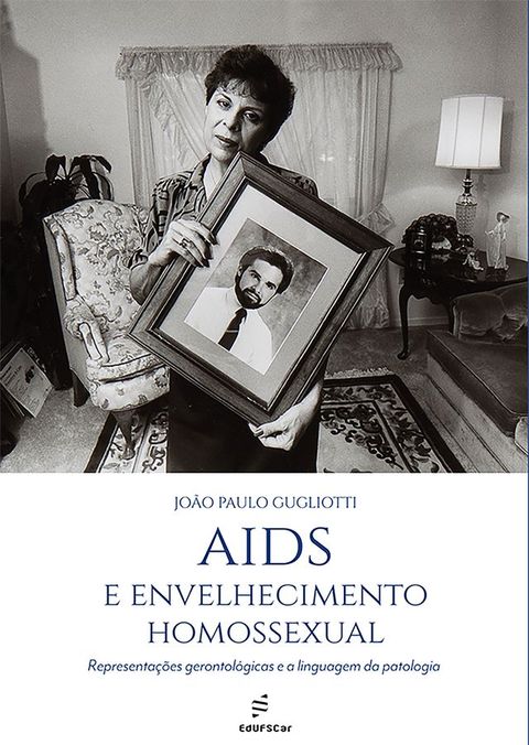 AIDS e envelhecimento homossexual(Kobo/電子書)