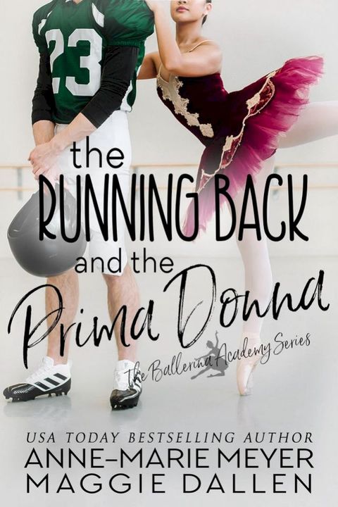 The Running Back and the Prima Donna(Kobo/電子書)