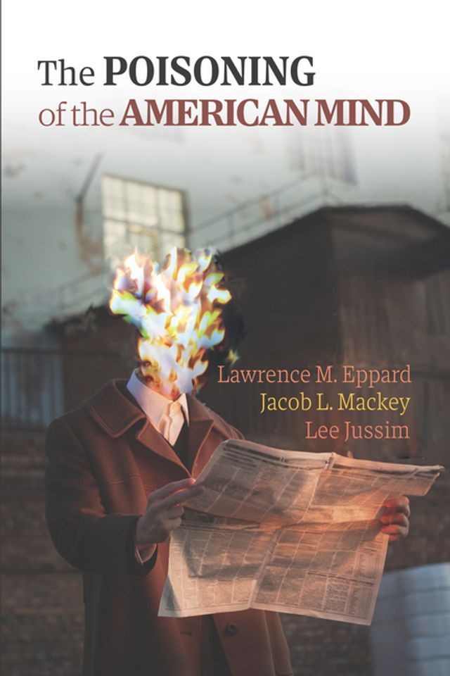  The Poisoning of the American Mind(Kobo/電子書)