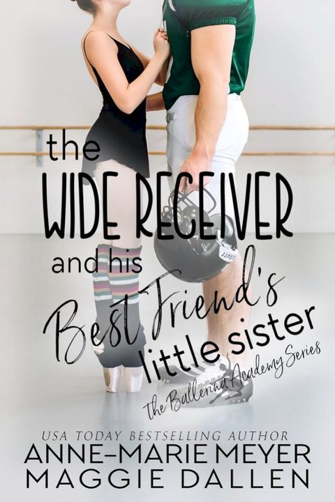 The Wide Receiver and his Best Friend's Little Sister(Kobo/電子書)