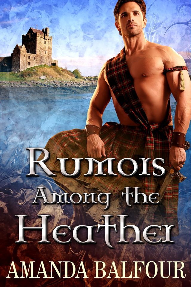  Rumors Among the Heather(Kobo/電子書)