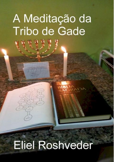 A Meditação da Tribo de Gade(Kobo/電子書)