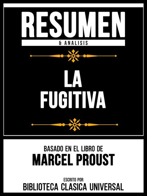 Resumen & Analisis - La Fugitiva - Basado En El Libro De Marcel Proust(Kobo/電子書)